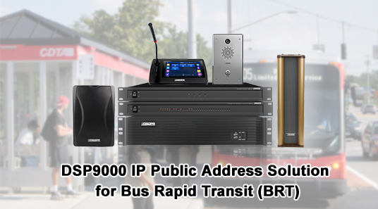 DSP9000 IP-Beschallung lösung für Bus Rapid Transit (BRT)