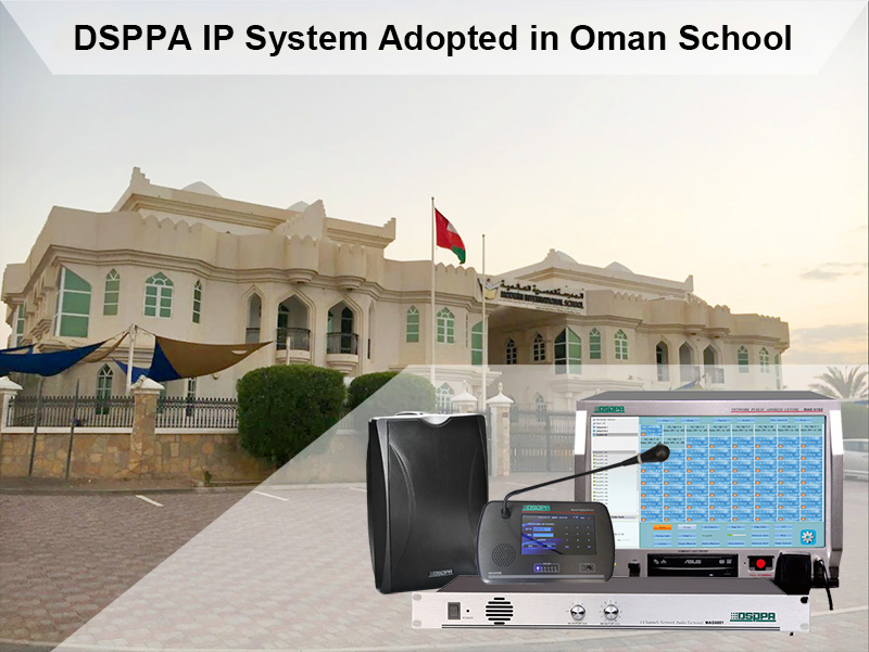 DSPPA IP-Netzwerks ystem in Modern Internat ional School, Maskat, Oman ver abschiedet