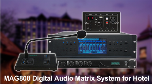 MAG808 Digitales Audio-Matrix-System für Hotel