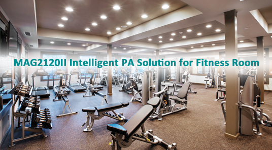 MAG2120II Intelligente PA-Lösung für den Fitnessraum