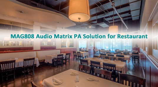 MAG808 Audio Matrix PA Lösung für Restaurant