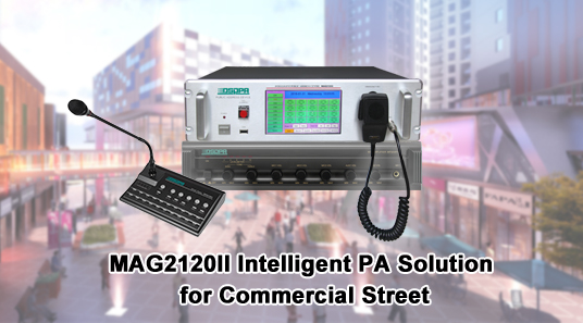 MAG2120II Intelligente PA Lösung für Commercial Street