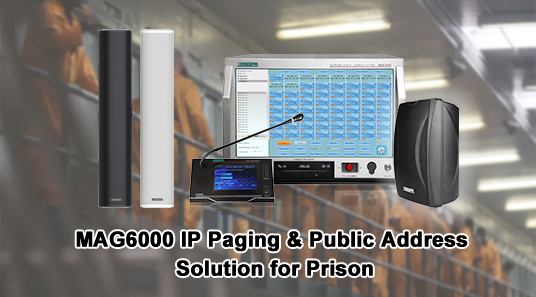 MAG6000 IP Paging & Public Address Lösung für das Gefängnis